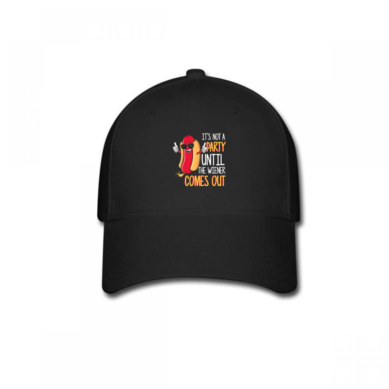 It's Not A Party Until The Wiener Comes Out Hot Dog Baseball Cap by Konlasa6638 | Artistshot