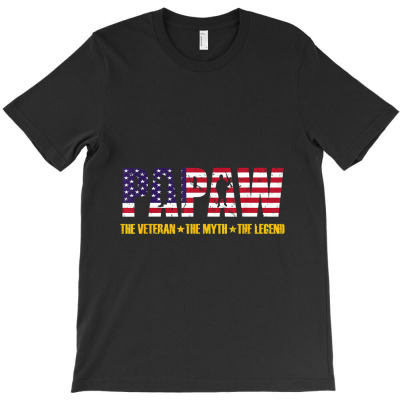 Papaw The Veteran The Myth The Legend Fathers Day Gift T-shirt Designed By Lalisaamanib