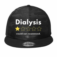 Dialysis One Of Five Stars Would Not Recommend Camo Snapback | Artistshot