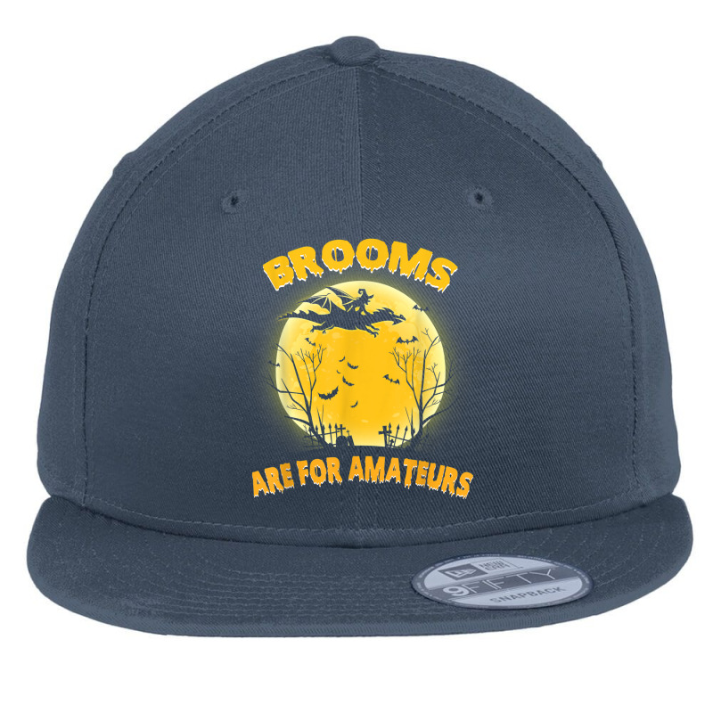 Brooms Are For Amateurs Shirt Witch Riding Dragon Halloween Flat Bill Snapback Cap by Outpost | Artistshot