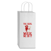 The Devil Made Me Do It Satan Trident Spear Halloween Season T Shirt Double Wine Paper Bag - 6 1/2 X 3 1/2 X 12 3/8 | Artistshot