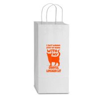 Stay Home With My Oriental Longhair Cat Funny Cat Mom Humor T Shirt Double Wine Paper Bag - 6 1/2 X 3 1/2 X 12 3/8 | Artistshot