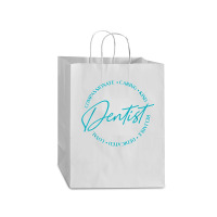 Dentist And Dental Student Quote Caring Dental Quote Mart Paper Bag -13 X 7 X 17 | Artistshot