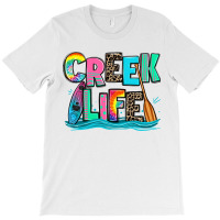 Creek Life Kayaking T-shirt | Artistshot