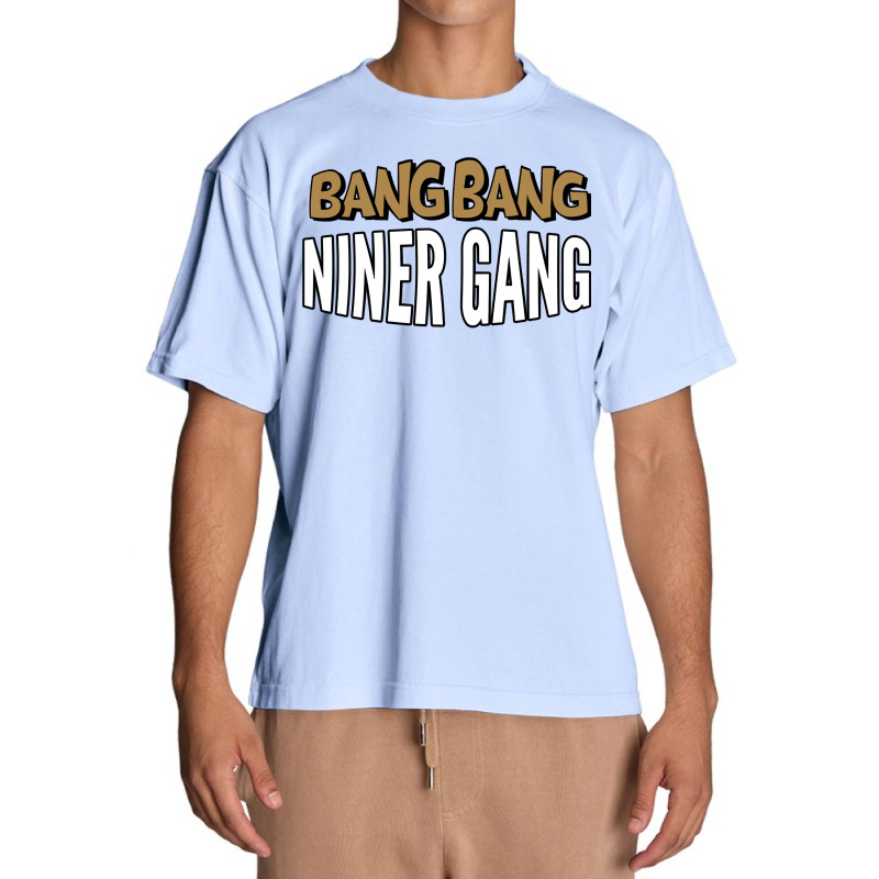 Bang Bang Niner Gang Pullover Hoodie Urban Heavy T-shirt | Artistshot