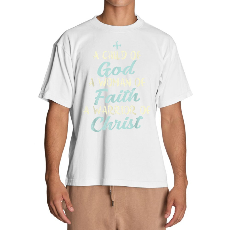 Child God Woman Faith Warrior Christ Jesus Christian Gift T Shirt Urban Heavy T-shirt | Artistshot