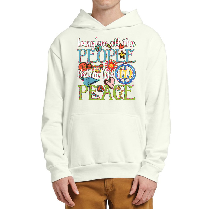 Imagine All The People Living Life In Peace T Shirt Urban Pullover Hoodie by tandonwelters | Artistshot