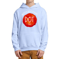 International Dot Day T  Shirt International Dot Day Celebration Gift Urban Pullover Hoodie | Artistshot