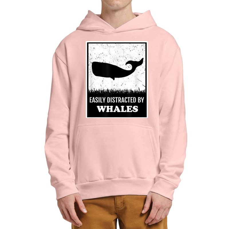 Whale Lover Funny Cetology Easily Distracted By Whales Ocean T Shirt Urban Pullover Hoodie by valerietaverna | Artistshot