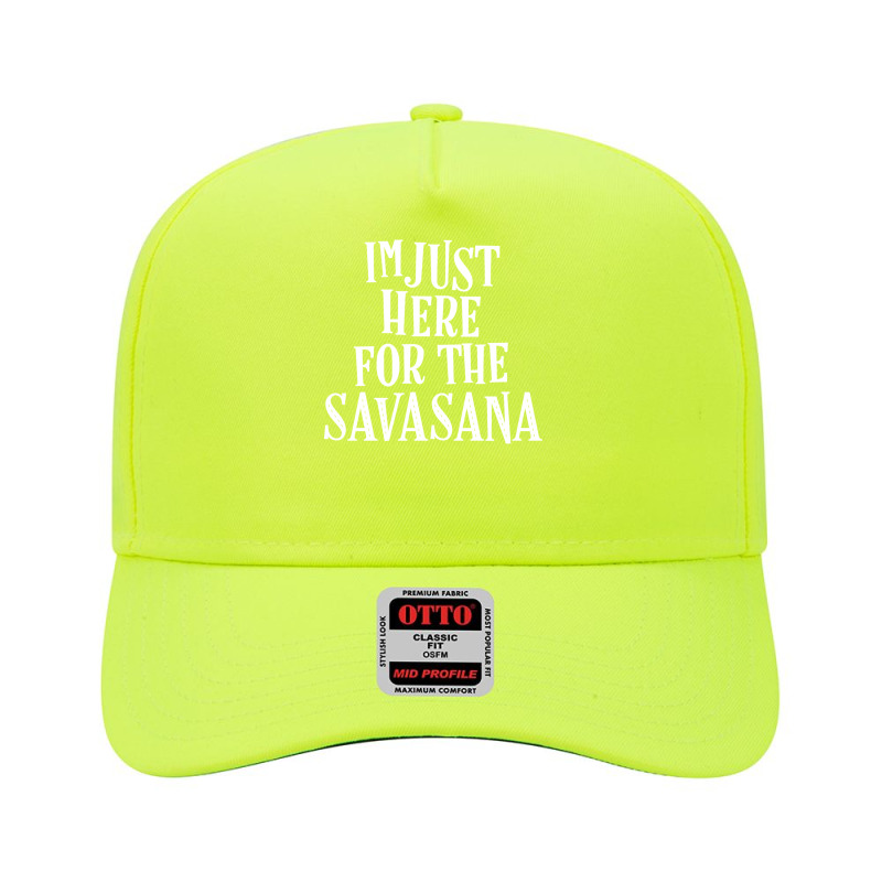 I'm Just Here For The Savasana Yoga T Shirt Shavasana Pose Adjustable Baseball Cap by diegomicel | Artistshot