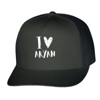 I Love Aryan Boyfriend Funny And Cute Birthday Family T Shirt Trucker Cap | Artistshot