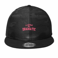 A Little Bit Dramatic Pullover Hoodie Camo Snapback | Artistshot