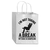 I'm Not Taking A Break My Code Is Compiling Coder Programmer Cub Paper Bag - 8 X 4 1/2 X 10 1/4 | Artistshot