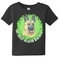 St Patricks Day Gift T  Shirt One Lucky Belgian Malinois Funny St. Pat Baby Tee | Artistshot