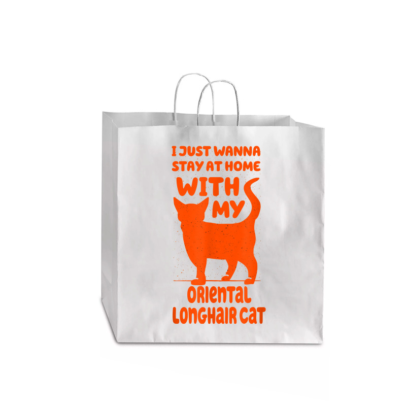 Stay Home With My Oriental Longhair Cat Funny Cat Mom Humor T Shirt Jumbo Paper Bag - 18 X 7 X 18 3/4 | Artistshot