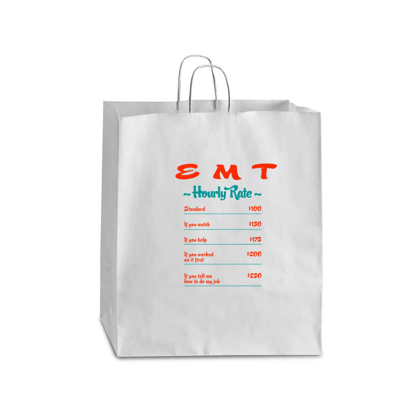 Emt Hourly Rate Paramedic Funny Emergency Medical Technician Queen Paper Bag - 16 X 6 X 19 1/4 | Artistshot