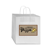 Funny Doormat Come Back When You Have Pizza For Dies Star Paper Bag - 13 X 7 X 13 | Artistshot