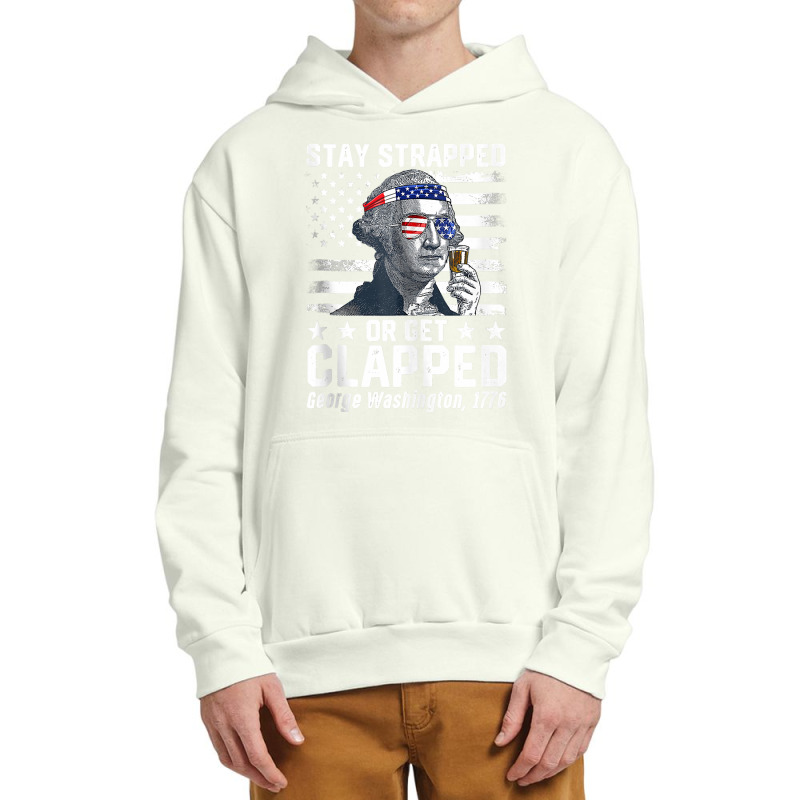 George Washington 1776 Stay Strapped Or Get Clapped Tank Top Urban Pullover Hoodie | Artistshot