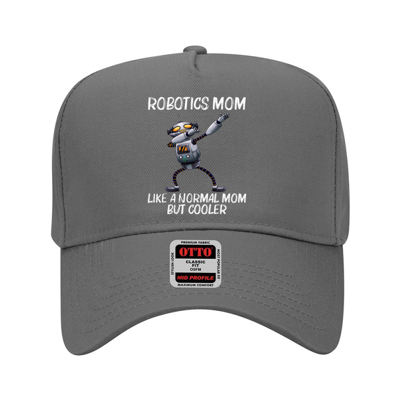 Funny Robot For Mom Mama Robotics Technology Machine Robots Adjustable Baseball Cap by irhamtsani | Artistshot