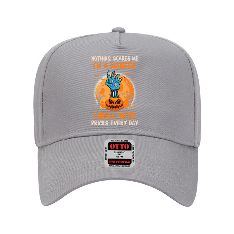 Diabetes Diabetic Nothing Scares Me Im A Diabetic I Deal With Pricks 4 Adjustable Baseball Cap by offensejuggler | Artistshot