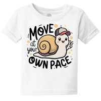 Move At Your Pace Baby Tee | Artistshot