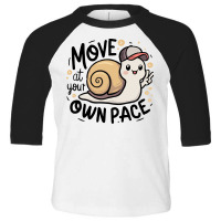 Move At Your Pace Toddler 3/4 Sleeve Tee | Artistshot