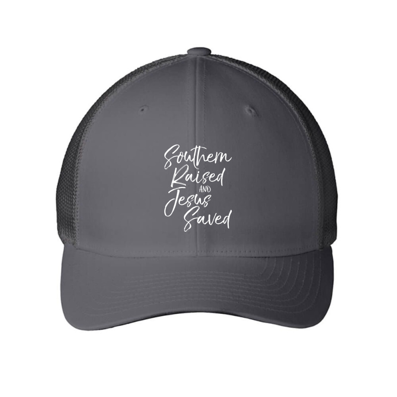 Christian Gift Southern Raised And Jesus Saved Mesh Cap | Artistshot