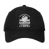 I Just Want To Work In My Garden And Hang Out With My Cats T Shirt Adjustable Cap | Artistshot