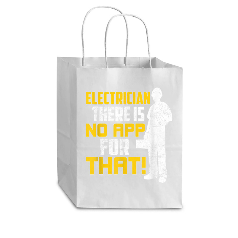 Electrician There Is No App For That! Electrical Profession Cub Paper Bag - 8 X 4 1/2 X 10 1/4 | Artistshot