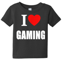 I Love Heart Gaming For Computer Console And Arcade Gamers T Shirt Baby Tee | Artistshot