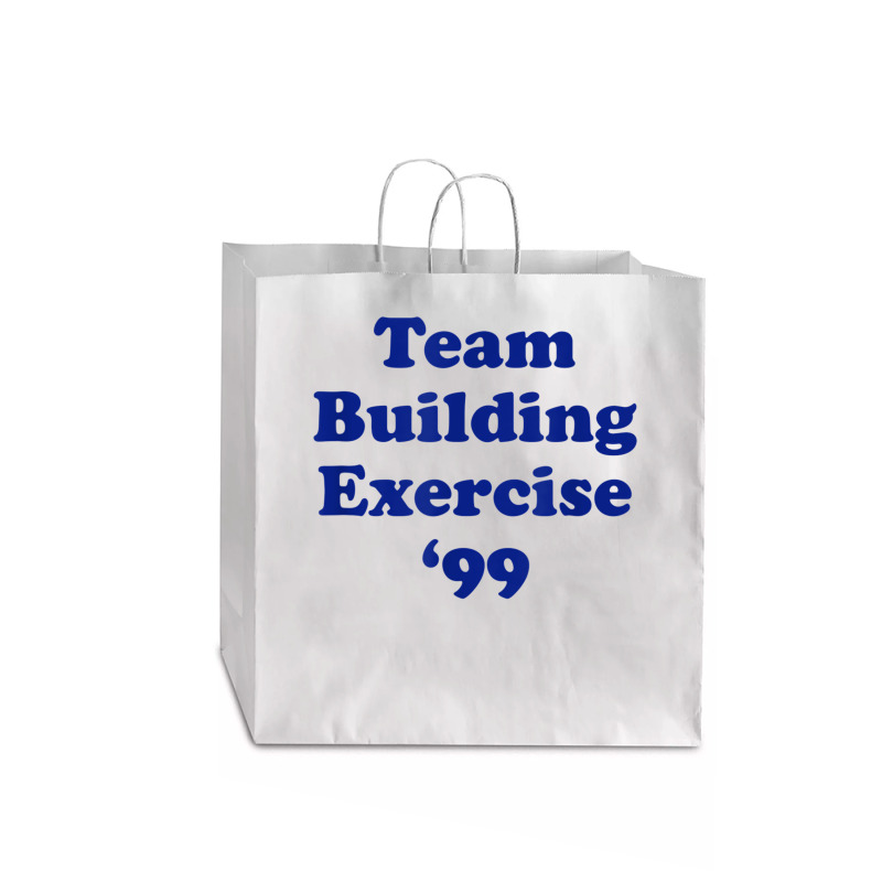 Team Building Exercise 99 Jumbo Paper Bag - 18 X 7 X 18 3/4 | Artistshot