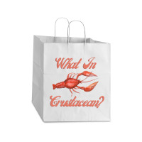 What In Crustacean  Cute Crustaceancore Take Out Paper Bag - 14 X 10 X 15 1/2 | Artistshot