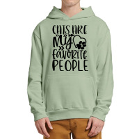 Cats T Shirt Cats Are My Favorite People T Shirt Urban Pullover Hoodie | Artistshot