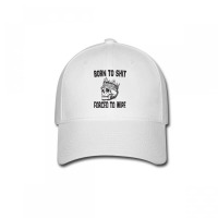 Born To Shit Forced To Wipe - Funny Skull Nihilism Baseball Cap | Artistshot