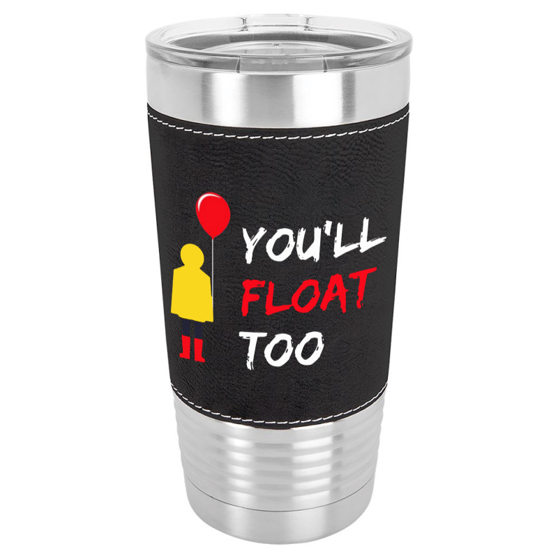 You’ll Float Too Red Balloon Halloween Costume Leatherette Tumbler | Artistshot