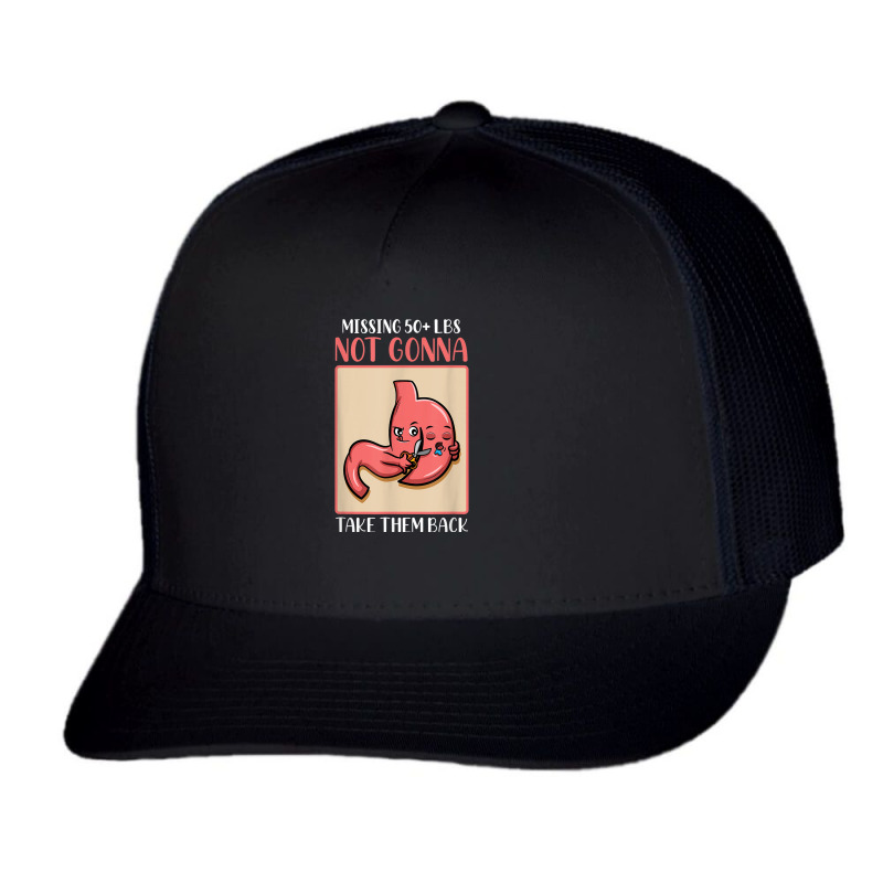 Funny Gastric Bypass Surgery Bariatric Support Trucker Cap by Stunner | Artistshot