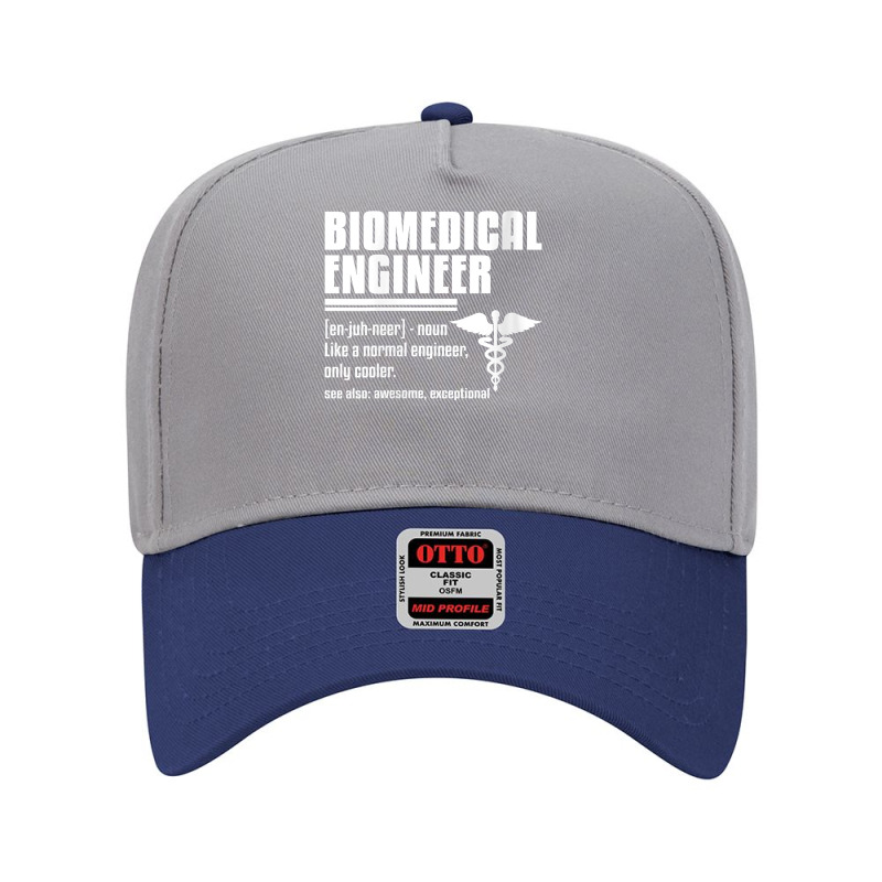 Womens Biomedical Engineer Medical Engineering Quote For Engineers V N Adjustable Baseball Cap by SchonbergerKamile | Artistshot