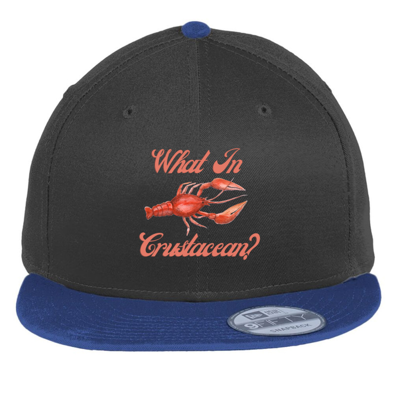 What In Crustacean  Cute Crustaceancore Flat Bill Snapback Cap | Artistshot