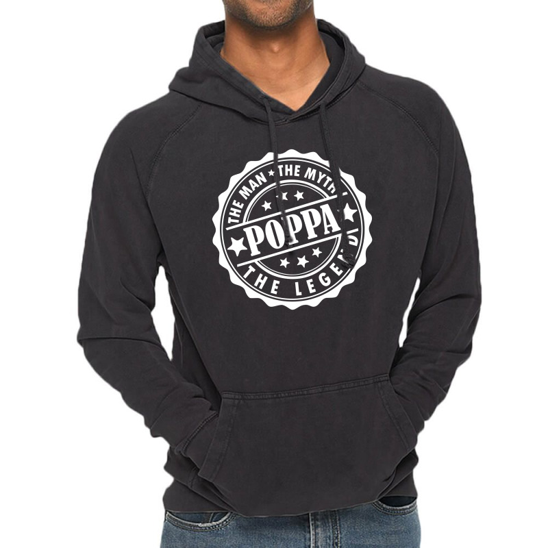 Poppa The Man The Myth The Legend Vintage Hoodie | Artistshot