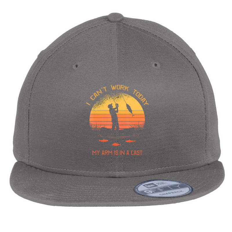 Fisherman, I Can't Work Today My Arm In A Cast Fishing Flat Bill Snapback Cap | Artistshot