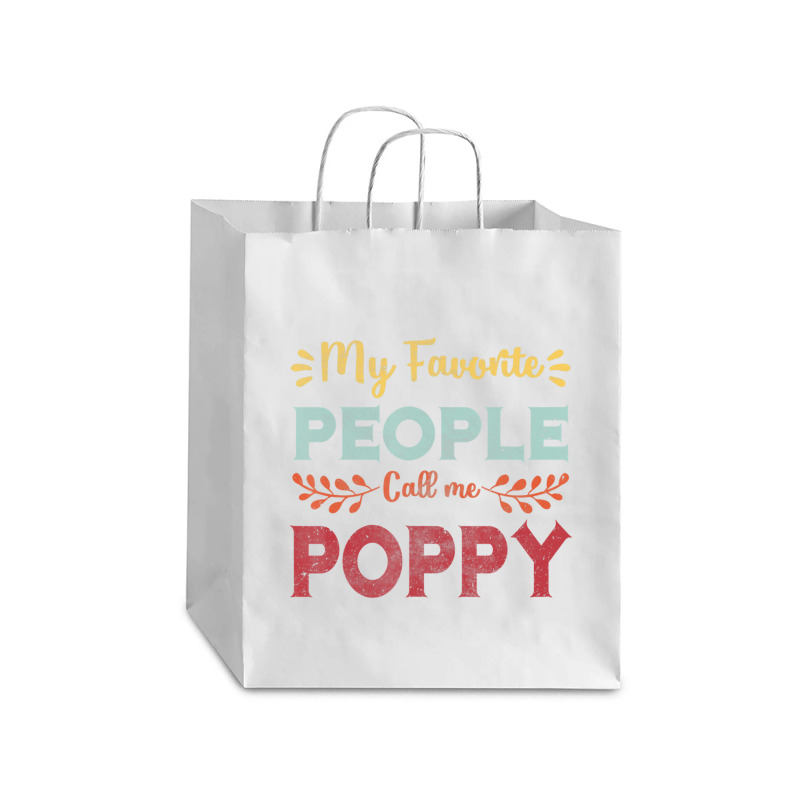 Hot Trend Mens My Favorite People Call Me Poppy Father Day Gift Debie Paper Bag - 10 X 5 X 13 | Artistshot