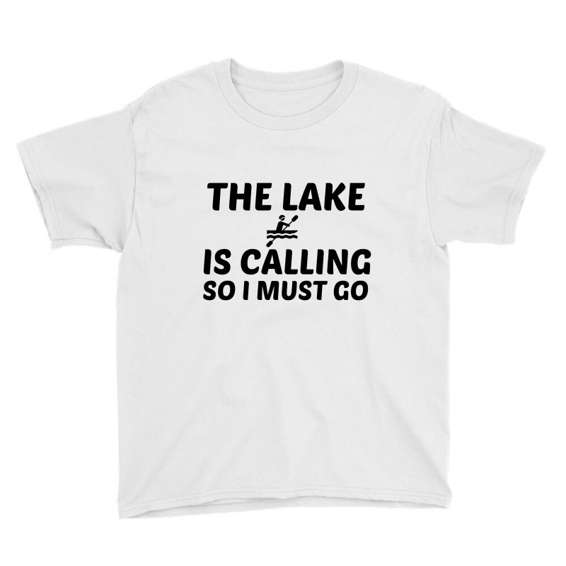 The Lake Is Calling Youth Tee by Perfect Designers | Artistshot