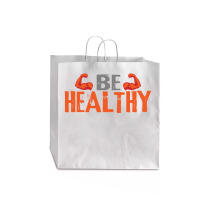 Be Healthy Jumbo Paper Bag - 18 X 7 X 18 3/4 | Artistshot