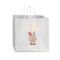 Chicken Chick Fluent In Fowl Language Hen Chicken Lover 80 Rooster Hen Vogue Paper Bag - 16 X 6 X 12 | Artistshot