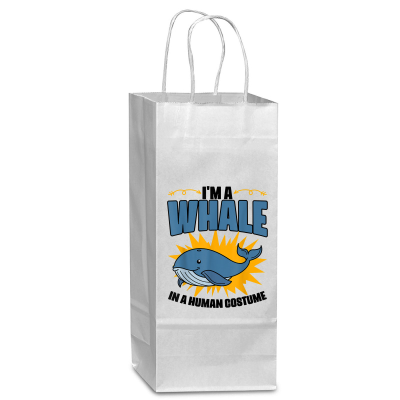 I'm A Whale In A Human Costume Sea Life Marine Biologist T Shirt Wine Paper Bag - 5 1/2 X 3 1/4 X 13 | Artistshot