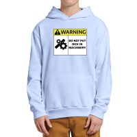 Do Not Put Dick In Machinery1 Urban Pullover Hoodie | Artistshot