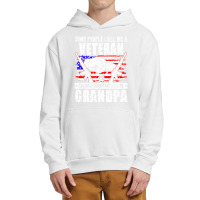 Some People Call Me Veteran Most Important Call Grandpa Urban Pullover Hoodie | Artistshot