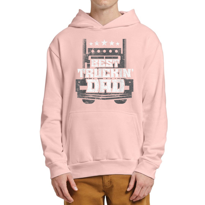 Trucker Best Truckin' Dad Trucker Urban Pullover Hoodie by urethrapricey | Artistshot