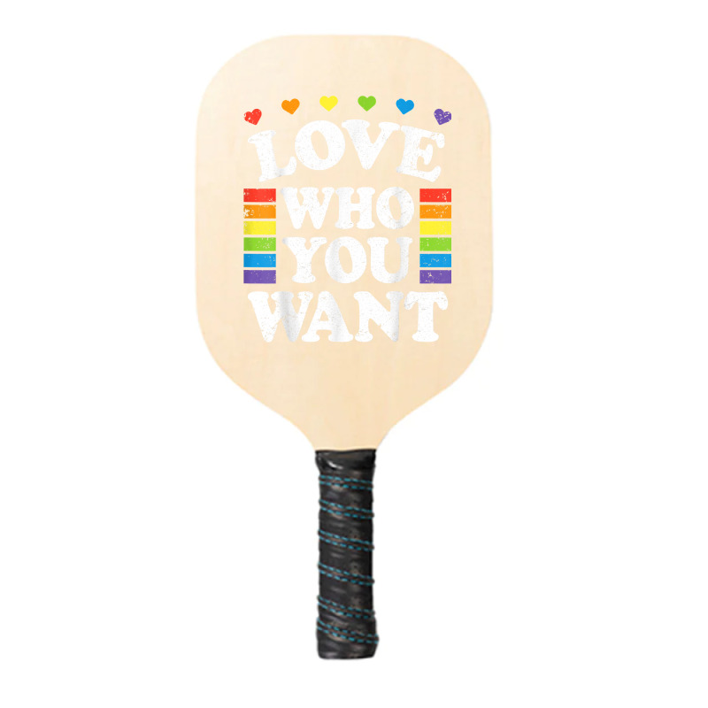 Love Who You Want Rainbow Lgbtq Heart Price Proud Rainbow T Shirt Pickleball Paddle | Artistshot