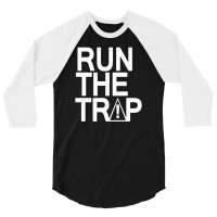 Run The Trap Funny 3/4 Sleeve Shirt | Artistshot